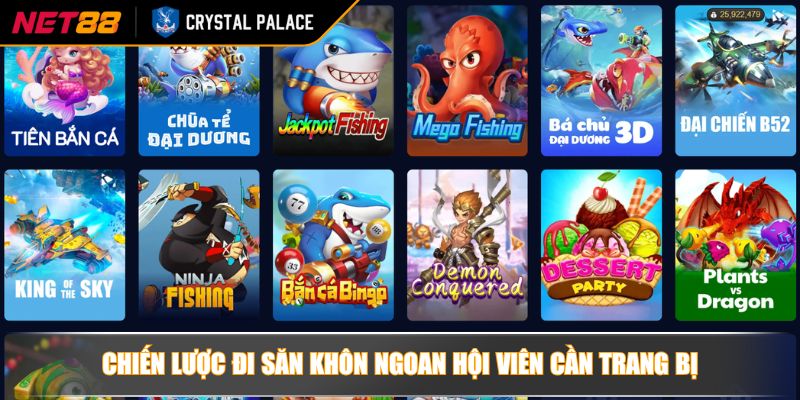 Chiến lược đi săn khôn ngoan hội viên cần trang bị