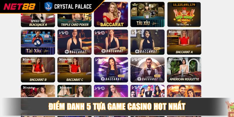 Điểm danh 5 tựa game casino hot nhất