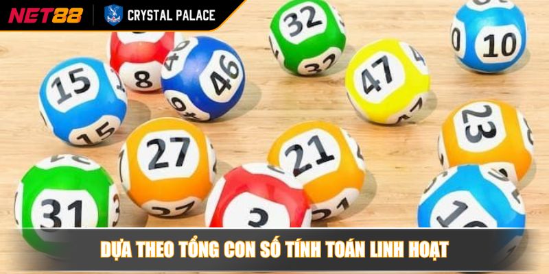 Dàn Đề Chạm Chiến Thuật Chinh Phục Game May Rủi Hiệu Quả 3 Dựa theo tổng con số tính toán linh hoạt