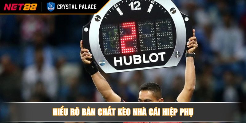 Kèo Nhà Cái Hiệp Phụ NET88 Bí Quyết Soi Kèo Từ Chuyên Gia 2 Hiểu rõ bản chất kèo nhà cái hiệp phụ