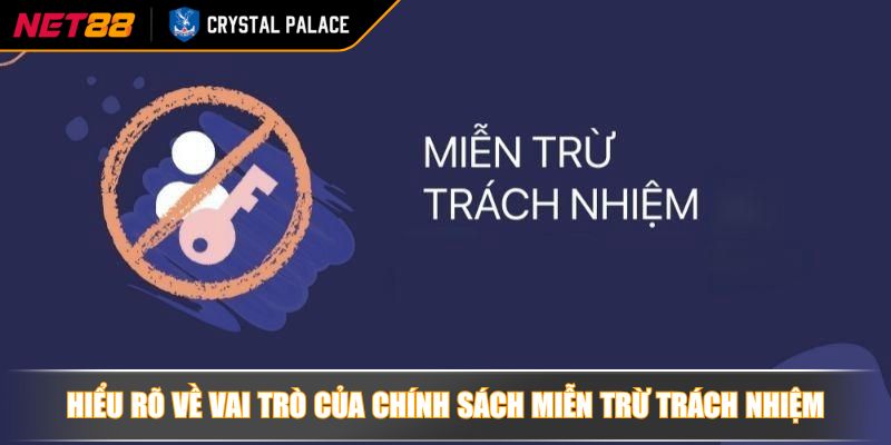 Miễn Trừ Trách Nhiệm | Nắm Vững Nguyên Tắc An Toàn Khi Cược Tại NET88 2 Hiểu rõ về vai trò của chính sách miễn trừ trách nhiệm