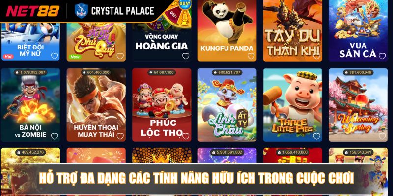 Hỗ trợ đa dạng các tính năng hữu ích trong cuộc chơi