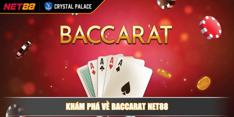 Baccarat NET88 Khám Phá Kinh Nghiệm Chơi Từ Cao Thủ 2 Khám phá về Baccarat NET88