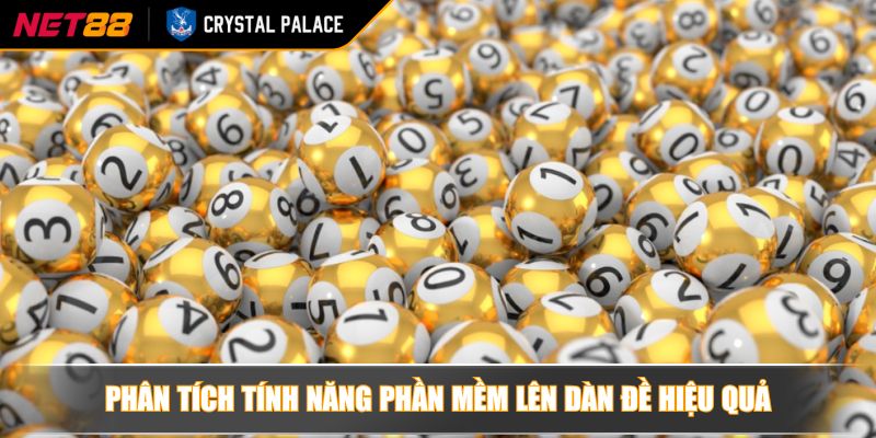 Phần Mềm Lên Dàn Đề Bí Quyết Chinh Phục Lô Đề Online Từ Chuyên Gia 4 Phân tích tính năng phần mềm lên dàn đề hiệu quả