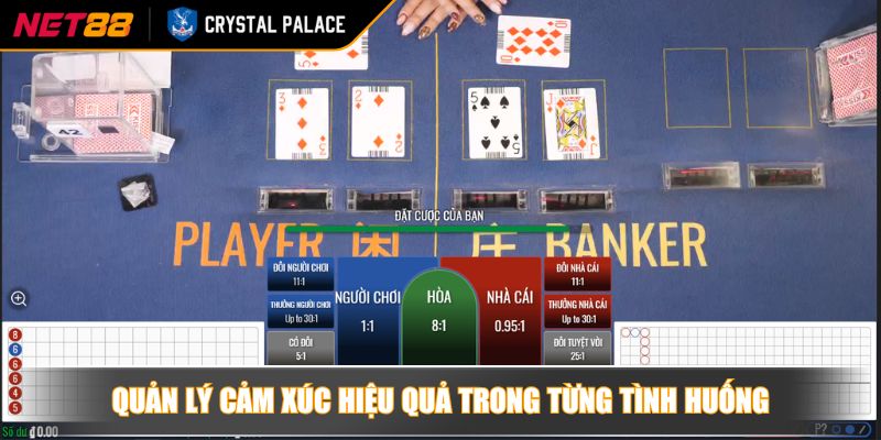 Baccarat NET88 Khám Phá Kinh Nghiệm Chơi Từ Cao Thủ 4 Quản lý cảm xúc hiệu quả trong từng tình huống
