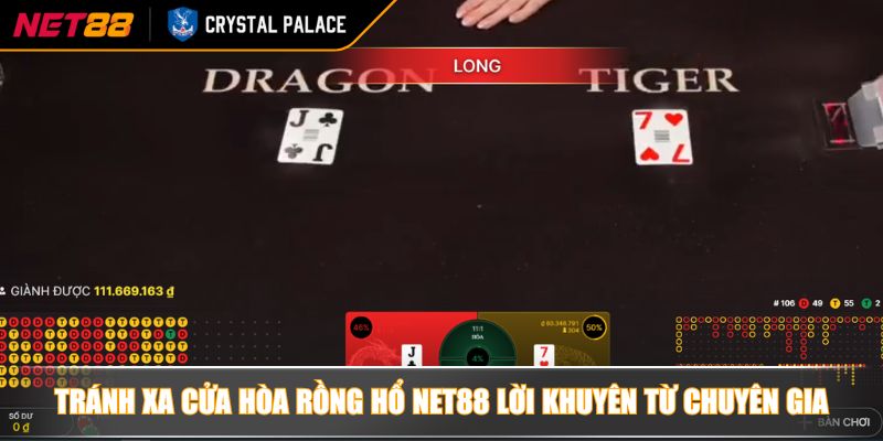 Rồng Hổ NET88 chinh phục thế giới game trực tuyến từ cao thủ 3 Tránh xa cửa hòa rồng hổ NET88 lời khuyên từ chuyên gia